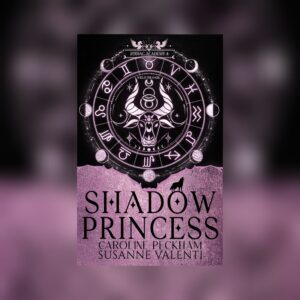Zodiac Academy 4: Shadow Princess by Caroline Peckham and Susanne Valenti