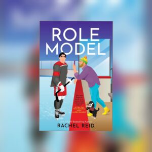 Role Model by Rachel Reid