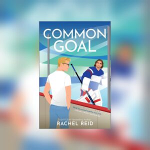 Common Goal by Rachel Reid