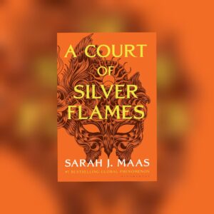 A Court of Silver Flame by Sarah J. Maas