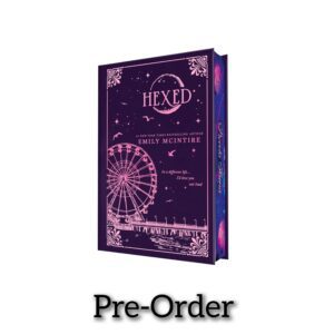 Hexed (Collector's Edition: Never After #6) Emily McIntire