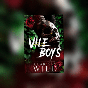 Vile Boys (Spine Ridge University #3) by Clarissa Wild