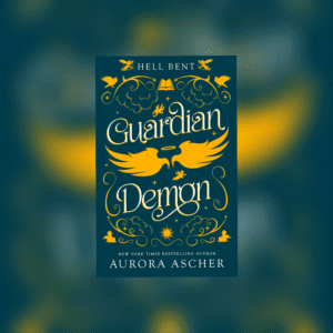 Guardian Demon (Deluxe Edition: Hell Bent #4) by Aurora Ascher