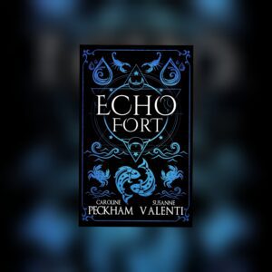 Echo Fort (Sins of the Zodiac #2) by Caroline Peckham and Susanne Valenti