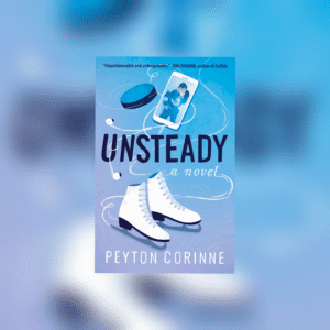 Unsteady (Undone #1) by Peyton Corinne
