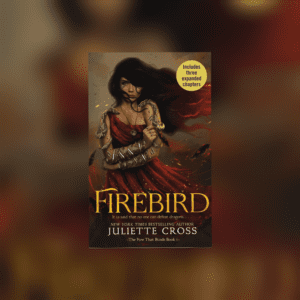 Firebird (Fire that Binds #2) by Juliette Cross
